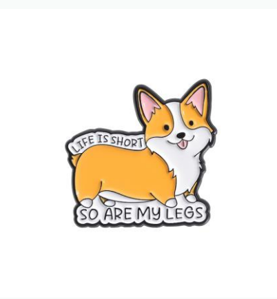 Life Is Short So Are My Legs Enamel Pin