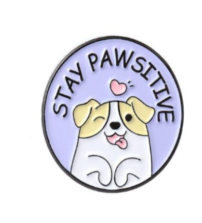 Stay Pawsitive Enamel Pin